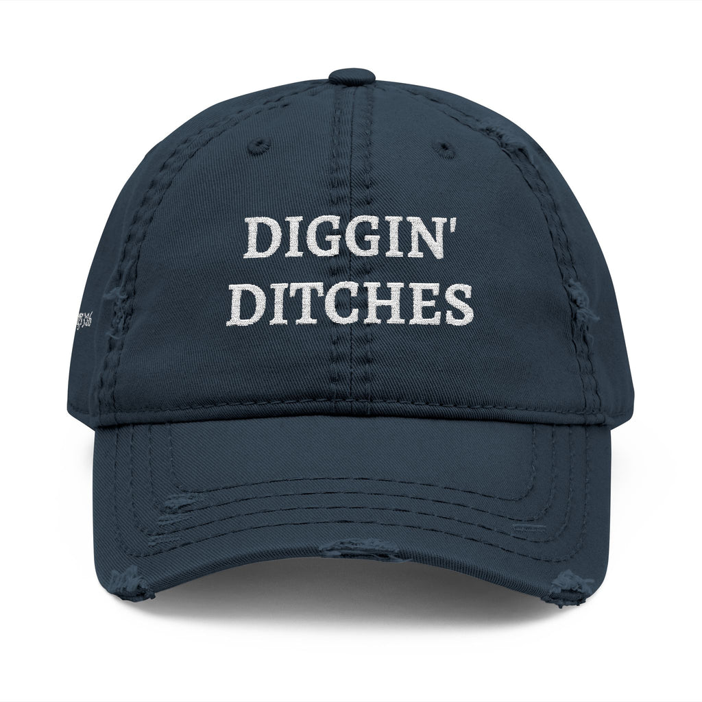 Diggin' Ditches | 2 Kings 3:16 - Embroidered Distressed Dad Hat
