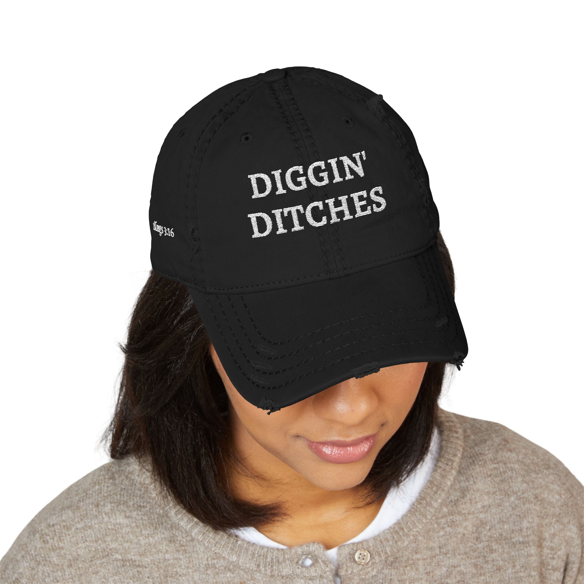 Diggin' Ditches | 2 Kings 3:16 - Embroidered Distressed Dad Hat