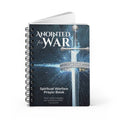 Anointed for War Spiral Bound Journal | Spiritual Warfare Prayer Book