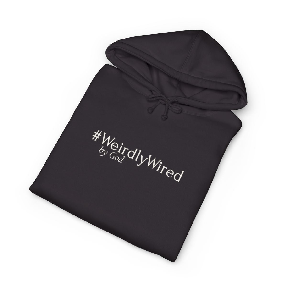 #WeirdlyWired by God Watchman Hoodie White Font